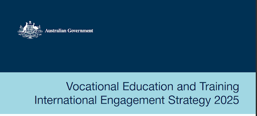The Australian Vocational Education and Training International Engagement Strategy 2025 document outlines Australia's policy.